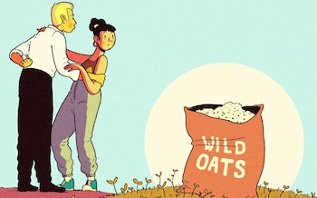 I’ve been enjoying sowing wild oats, but my boyfriend wants to settle down – can I do both?